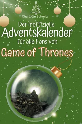 Produktbild von Der inoffizielle Adventskalender für alle Fans von Game of Thrones
