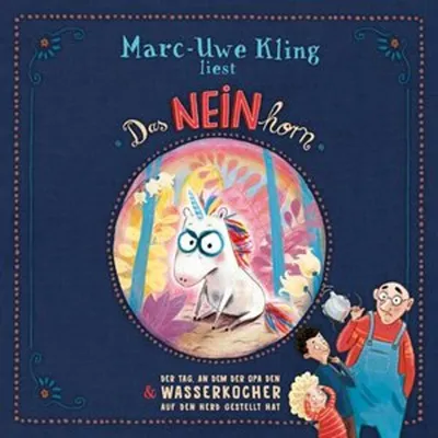 Produktbild von Das NEINhorn, Der Tag, an dem der Opa den Wasserkocher auf den Herd gestellt hat