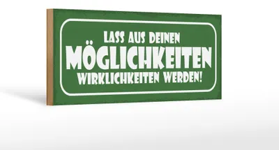 Produktbild von Holzschild Spruch 27x10cm aus Möglichkeiten Wirklichkeiten
