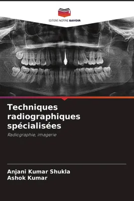 Produktbild von Techniques radiographiques spécialisées