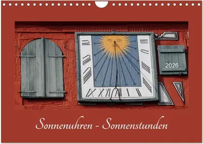 Produktbild von Sonnenuhren - Sonnenstunden (Wandkalender 2026 DIN A4 quer), CALVENDO Monatskalender