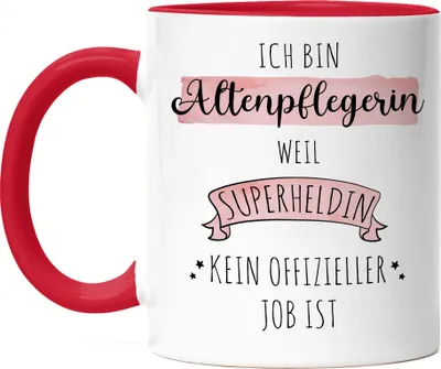 Produktbild von Ich Bin Altenpflegerin Weil Superheldin Kein Anerkannter Job Ist Tasse Rot  Geschenk Danke Sagen