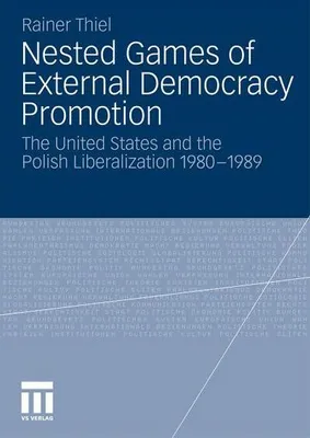 Produktbild von Nested Games of External Democracy Promotion