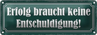 Produktbild von Blechschild Spruch 27x10cm Erfolg keine Entschuldigung Dekoration