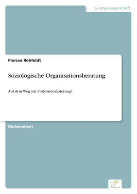 Produktbild von Soziologische Organisationsberatung