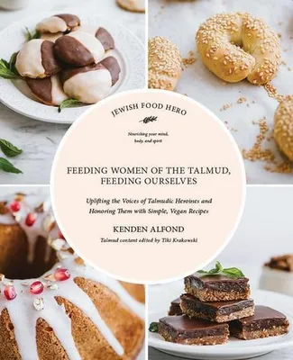 Produktbild von Feeding Women of the Talmud, Feeding Ourselves