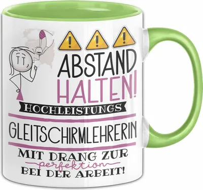 Produktbild von Gleitschirmlehrerin Tasse Geschenk Lustig Abstand Halten Hochleistungs-Gleitschirmlehrerin Mit Drang Zur Perfektion Bei Der Arbeit (Grün)