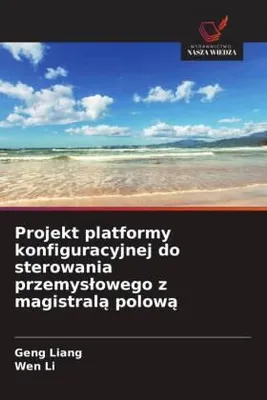 Produktbild von Projekt platformy konfiguracyjnej do sterowania przemys¿owego z magistral¿ polow¿