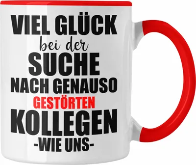 Produktbild von Trendation - Jobwechsel Tasse Geschenk Kollegin Kollege Lustig Abschiedsgeschenk Sprüche - Gestörte Kollegen (Rot)