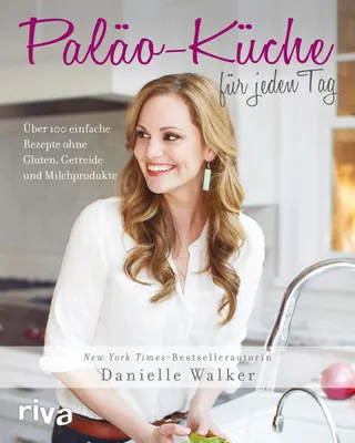 Buchcover von 'Paläo-Küche für jeden Tag' - Gebundene Ausgabe von Danielle Walker