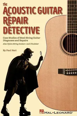 Produktbild von The Acoustic Guitar Repair Detective