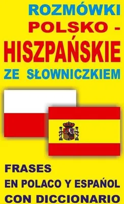 Zdjęcie produktu dla Rozmówki polsko-hiszpańskie ze słowniczkiem