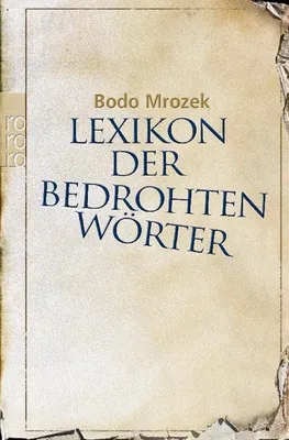 Immagine prodotto di Lexikon der bedrohten Wörter