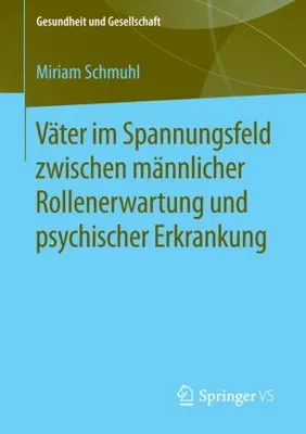 Obrázok produktu pre Väter im Spannungsfeld zwischen männlicher Rollenerwartung und psychischer Erkrankung