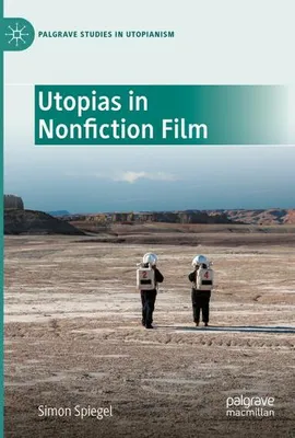 Immagine prodotto di Utopias in Nonfiction Film