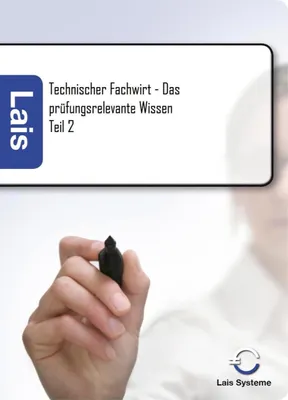 Produktbild von Technischer Fachwirt - Das prüfungsrelevante Wissen