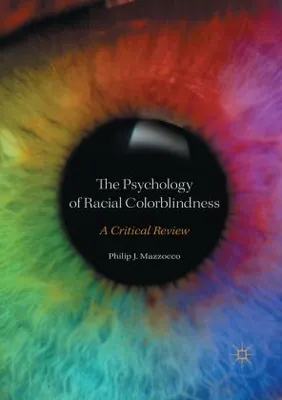 Obrázok produktu pre The Psychology of Racial Colorblindness