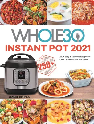 Produktbild von The Whole30 Instant Pot 2021