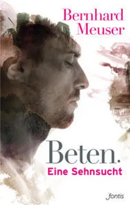 Image de Beten: Eine Sehnsucht