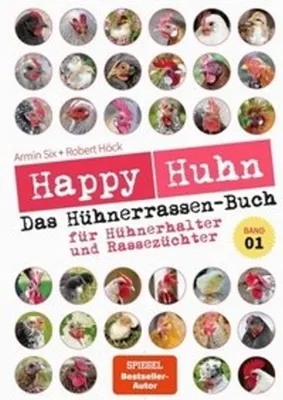 Produktbild von Happy Huhn - Das Hühnerrassenbuch, Band 1