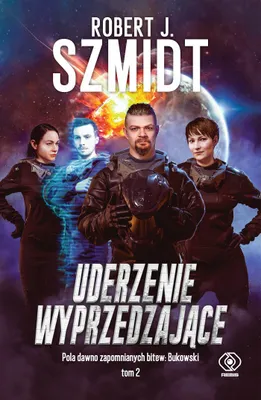 Productafbeelding van Uderzenie wyprzedzające Pola dawno zapomnianych bitew Tom 2 Bukowski