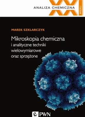 Obrázek produktu pro Mikroskopia chemiczna i analityczne techniki wielowymiarowe oraz sprzężone