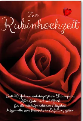 Produktbild von Rubinhochzeit - 40. Hochzeitstag - Glückwunschkarte im Format 11,5 x