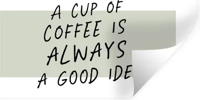 Produktbild von MuchoWow® Wandtattoo Wandsticker Wandaufkleber Sprichwörter - Eine Tasse Kaffee ist immer eine gute Idee - Zitate - Kaffee 40x20 cm Selbstklebend und Repositionierbar - Aufkleber