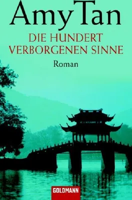 Produktbild von Die hundert verborgenen Sinne | Amy Tan