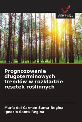 Produktbild von Vorhersage langfristiger Trends in der Verteilung pflanzlicher Rückstände