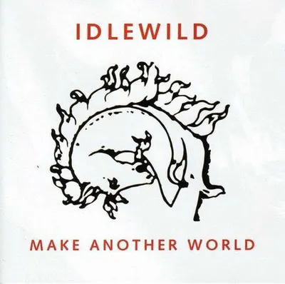 Produktbild von Idlewild-Make Another World