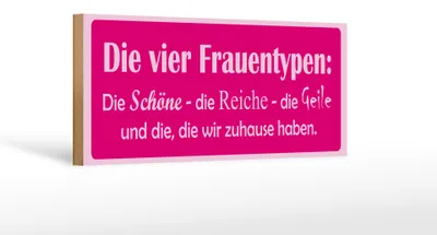 Produktbild von Holzschild Spruch 27x10cm Die 4 Frauentypen