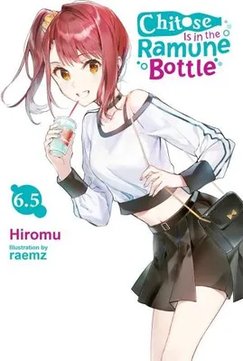 Obrázok produktu pre Chitose Is in the Ramune Bottle, Vol. 6.5