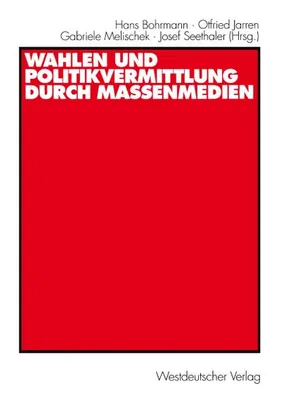 Obrázok produktu pre Wahlen und Politikvermittlung durch Massenmedien