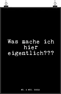 Produktbild von Mr. & Mrs. Panda Bild Was mache ich hier... DIN A4 - Schwarz - Geschenk, drucke, wanddeko, Wandbild, Beruf Arbeit Büro Lustig, Posterdruck, Sprüche, Plakat