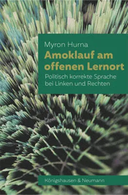 Obrázok produktu pre Politisch korrekte Sprache: Eine Untersuchung von Zensur und Genderdebatten