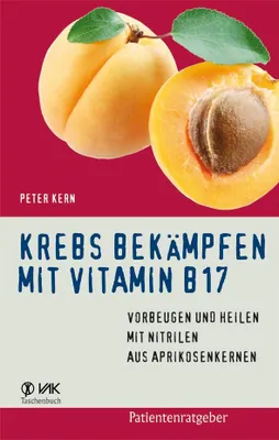 Produktbild von Krebs bekämpfen mit Vitamin B17