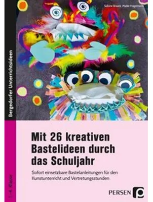 Obrázok produktu pre Mit 26 kreativen Bastelideen durch das Schuljahr