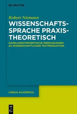 Produktbild von Wissenschaftssprache praxistheoretisch