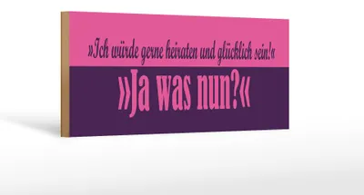 Produktbild von Holzschild Spruch 27x10cm würde gerne heiraten