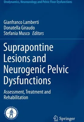 Immagine prodotto di Suprapontine Lesions and Neurogenic Pelvic Dysfunctions