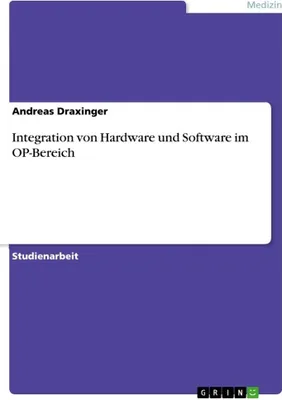 Produktbild von Integration von Hardware und Software im OP-Bereich