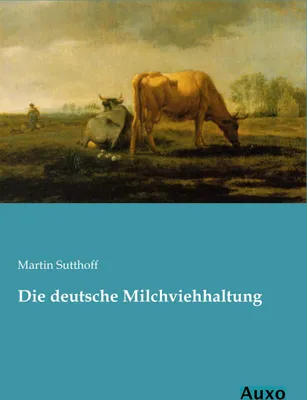 Produktbild von Die deutsche Milchviehhaltung