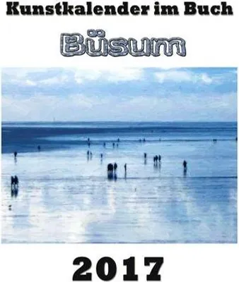 Zdjęcie produktu dla Kunstkalender im Buch - Büsum 2017