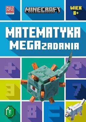 Zdjęcie produktu dla Minecraft Matematyka Megazadania 8+
