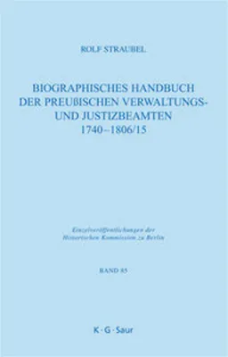 Image de Biographisches Handbuch der preußischen Verwaltungs- und Justizbeamten 1740-1806/15