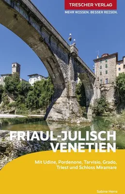 Image de TRESCHER Reiseführer Friaul - Julisch Venetien