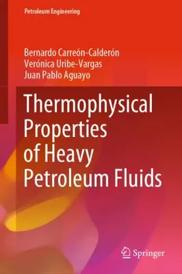 Produktbild von Thermophysical Properties of Heavy Petroleum Fluids