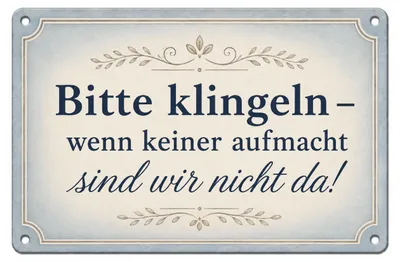 Produktbild von Blechschild Bitte klingeln wenn keiner aufmacht sind wir nicht da 20 x 30 cm AstraDesign