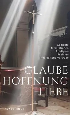 Produktbild von Glaube - Hoffnung - Liebe
